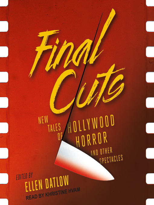 Title details for Final Cuts by Ellen Datlow - Available